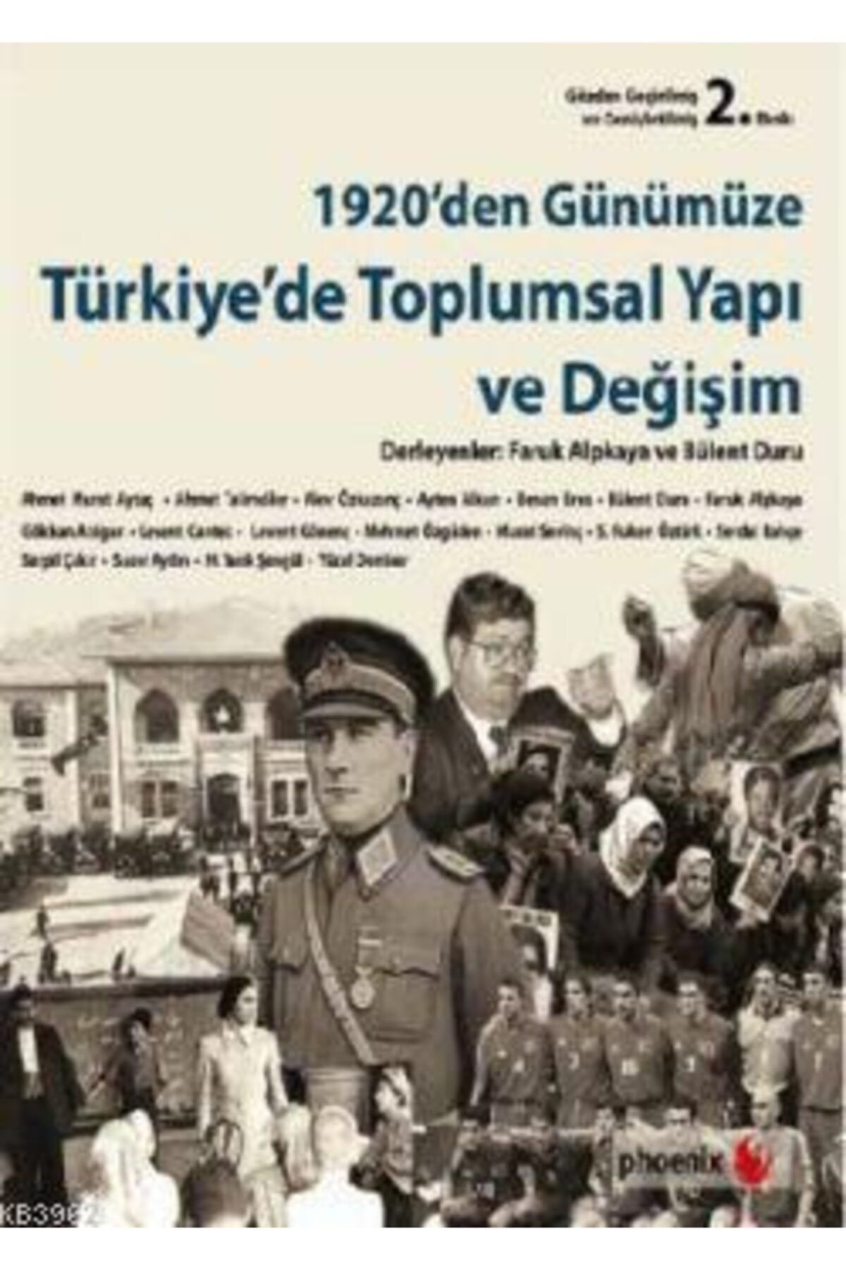 1920'den Günümüze Türkiye'de Toplumsal Yapı Ve Değişim