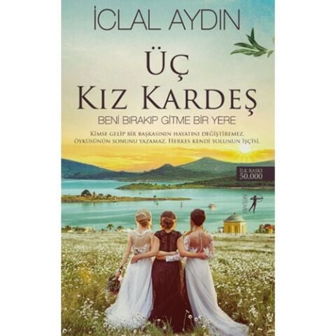 Üç Kız Kardeş - İclal Aydın