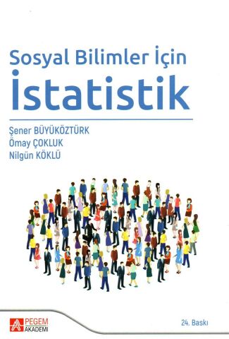 Pegem Akademi Sosyal Bilimler için İstatistik-Şener Büyüköztürk, Ömay Çokluk, Nilgün Köklü