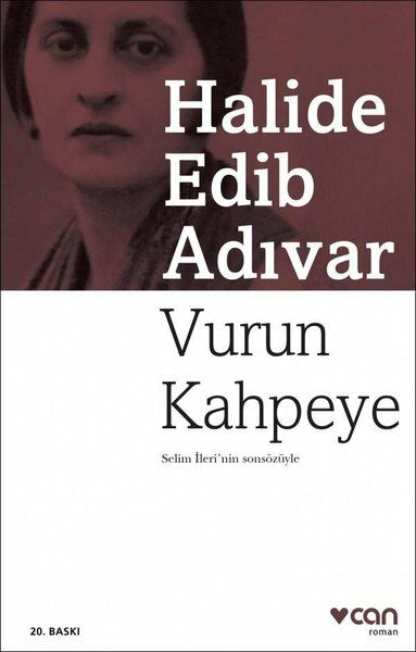 Vurun Kahpeye - Halide Edib Adıvar