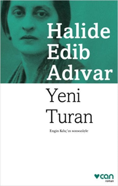 Yeni Turan - Halide Edib Adıvar