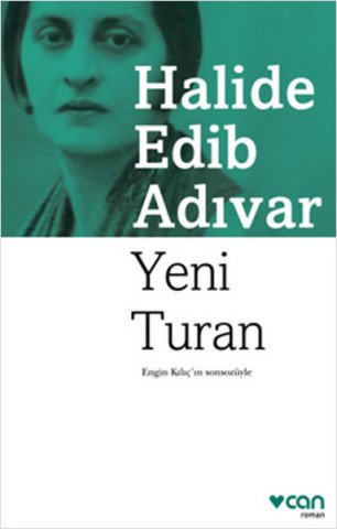 Yeni Turan - Halide Edib Adıvar