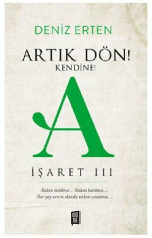 Mona Artık Dön! Kendine! A-İşaret 3-Deniz Erten