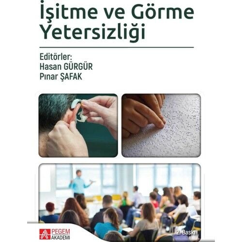 İşitme Ve Görme Yetersizliği - Pınar Şafak Hasan Gürgür