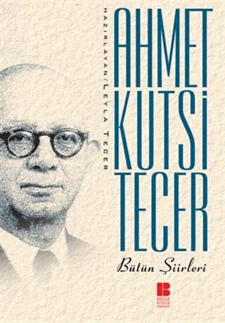 Ahmet Kutsi Tecer Bütün Şiirleri-Ahmet Kutsi Tecer