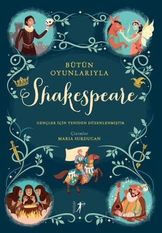 Artemis Yayınları Bütün Oyunlarıyla Shakespeare - Anna Milbourne