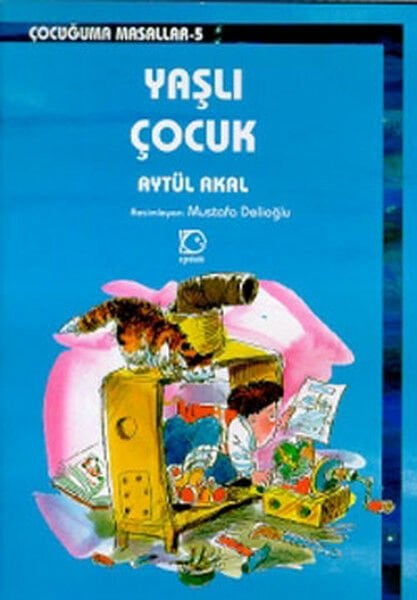 Uçanbalık Yayıncılık Yaşlı Çocuk-Aytül Akal