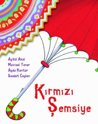 Tudem Yayınevi Kırmızı Şemsiye - Aytül Akal & Mavisel Yener