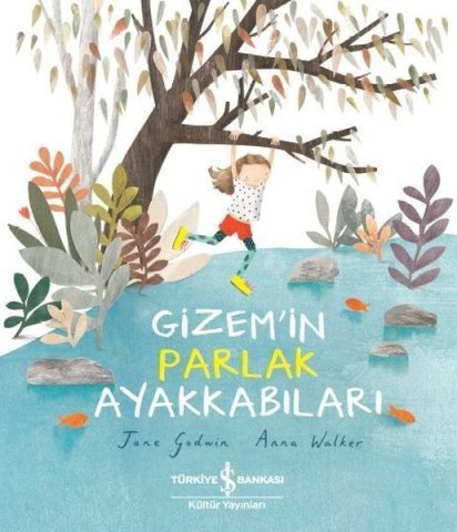 iş Bankası Kültür Yayınları Gizem'in Parlak Ayakkabıları-Jane Godwin