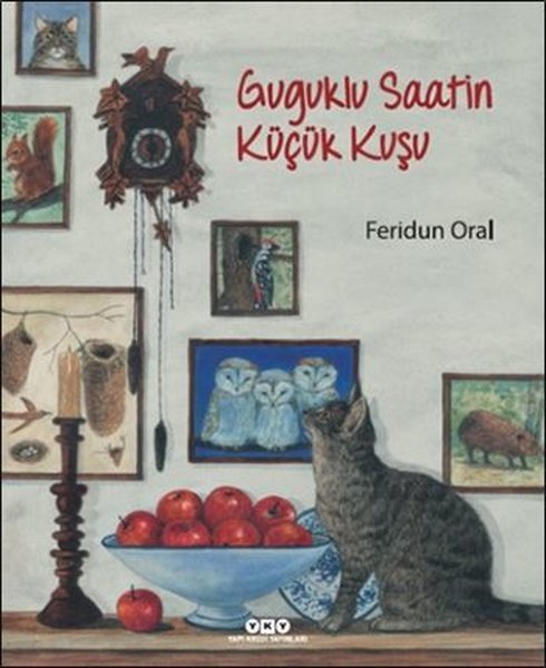 Yapı Kredi Yayınları Guguklu Saatin Küçük Kuşu- Feridun Oral