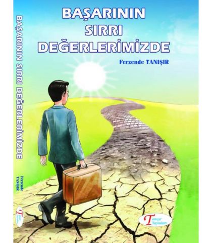 Başarının Sırrı Değerlerimizde-Ferzende Tanışır