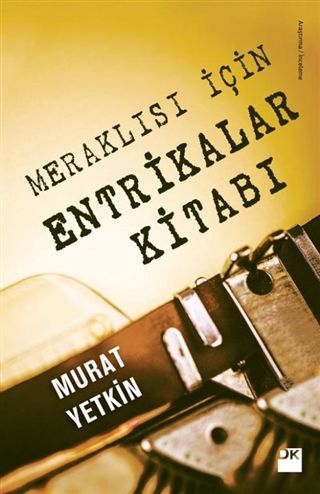 Meraklısı İçin Entrikalar Kitabı-Murat Yetkin