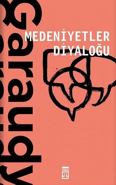 Timaş Yayınları Medeniyetler Diyaloğu-Roger Garaudy