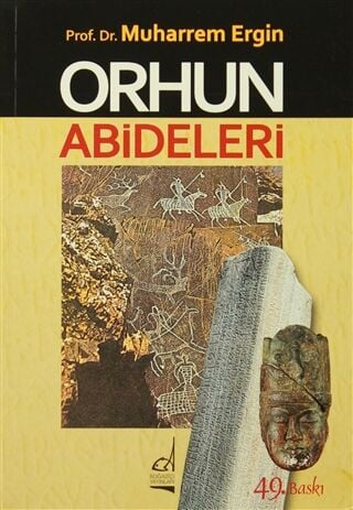 Orhun Abideleri-Muharrem Ergin