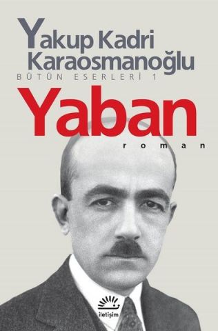 Yaban - Yakup Kadri Karaosmanoğlu