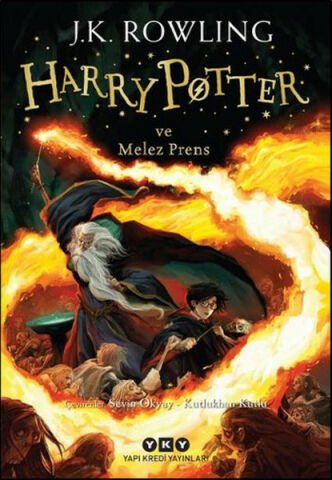 Harry Potter ve Melez Prens - 6. Kitap - J. K. Rowling