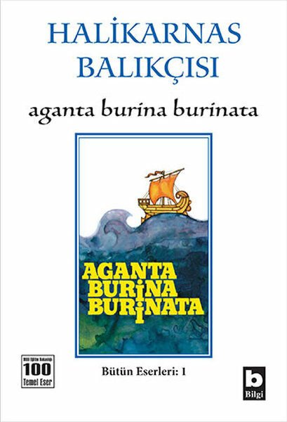 Aganta Burina Burinata-Halikarnas Balıkçısı