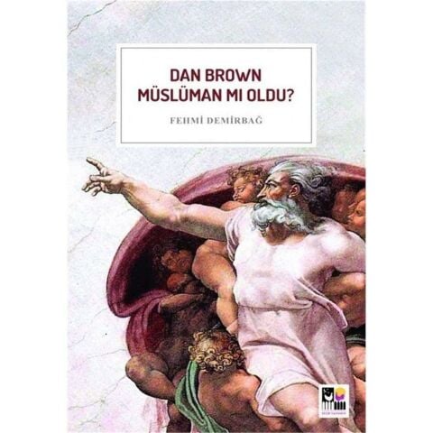 Dan Brown Müslüman Mı Oldu?-Fehmi Demirbağ