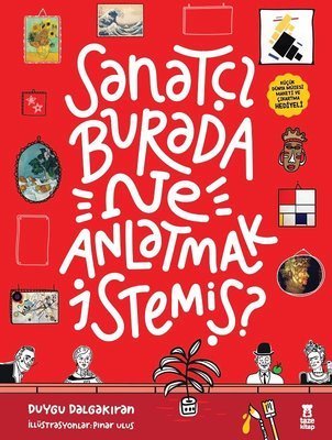 Taze Kitap Sanatçı Burada Ne Anlatmak İstemiş?-Duygu Dalgakıran