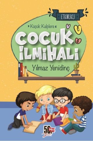 Küçük Kalplere Çocuk İlmihali-Yılmaz Yenidinç