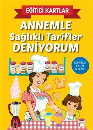 Annemle Sağlıklı Tarifler Deniyorum - Eğitici Kartlar