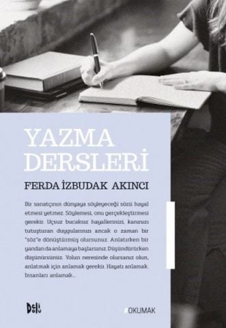 Yazma Dersleri - Ferda İzbudak Akıncı