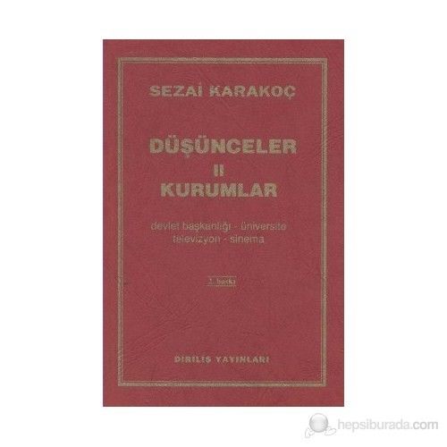 Düşünceler-2 Kurumlar-Sezai Karakoç