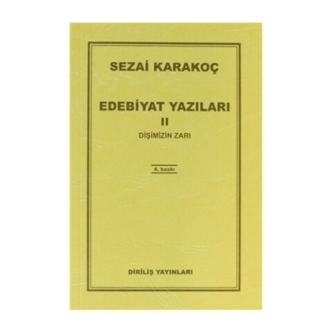 Edebiyat Yazıları 2: Dişimizin Zarı