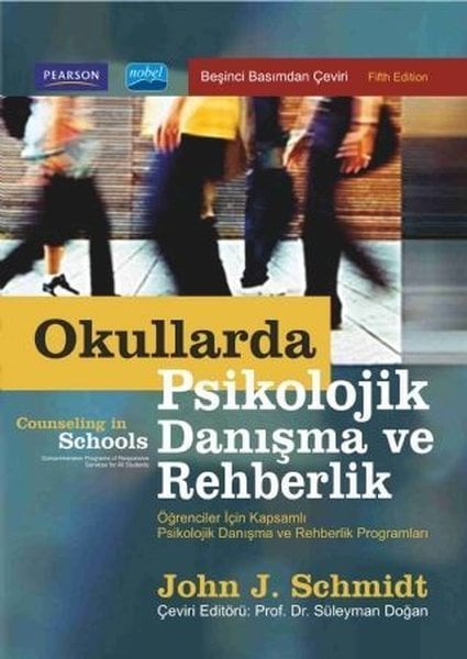 Nobel - Okullarda Psikolojik Danışma ve Rehberlik - John J. Schmidt