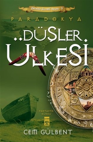 Timaş Yayınları Düşler Ülkesi-Paradokya 3-Cem Gülbent