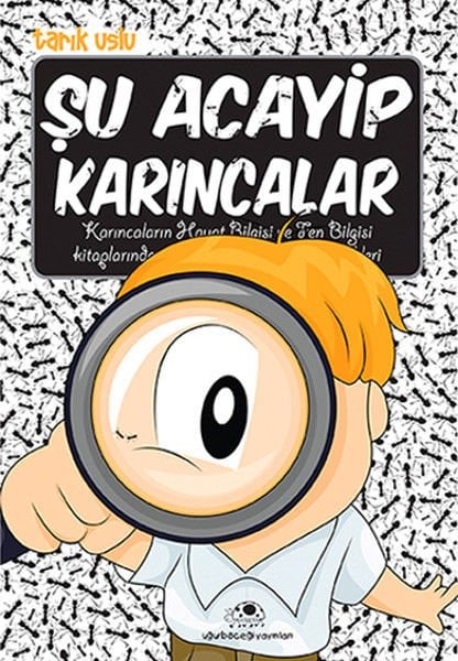 Uğurböceği Yayınları Şu Acayip Karıncalar-Tarık Uslu