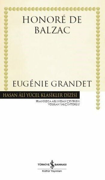 İş Bankası Eugenie Grandet-Hasan Ali Yücel Klasikler