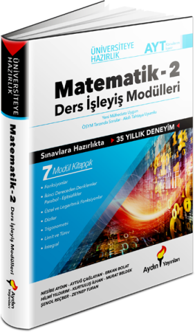 Aydın Yayınları Üniversiteye Hazırlık Matematik Ders İşleyiş Modülleri 2. Kitap