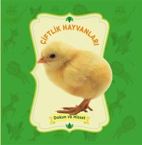 0-6 Yaş Yayınları Çiftlik Hayvanları - Dokun ve Hisset