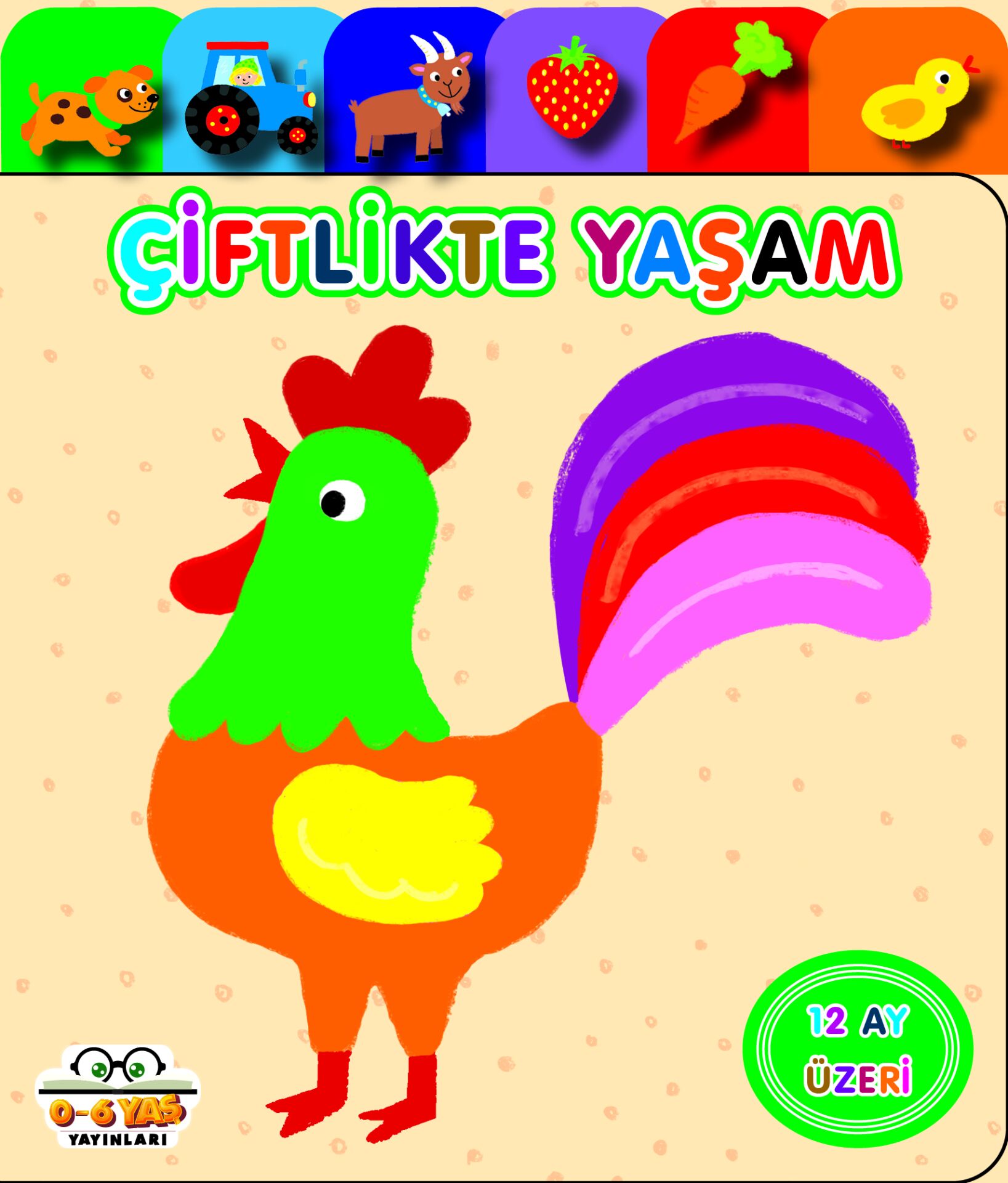 0-6 Yaş Yayınları Çiftlikte Yaşam