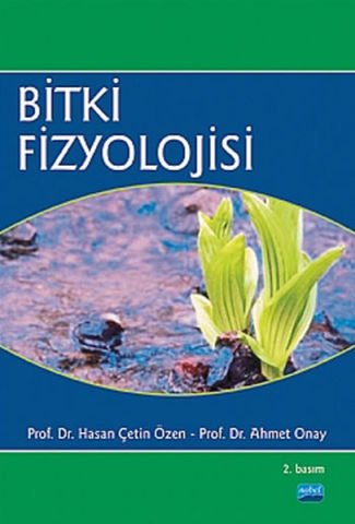 Bitki Fizyolojisi - Hasan Çetin Özen, Ahmet Onay