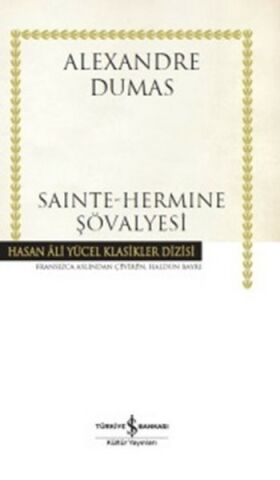 İş Bankası Sainte-Hermine Şövalyesi-Alexandre Dumas