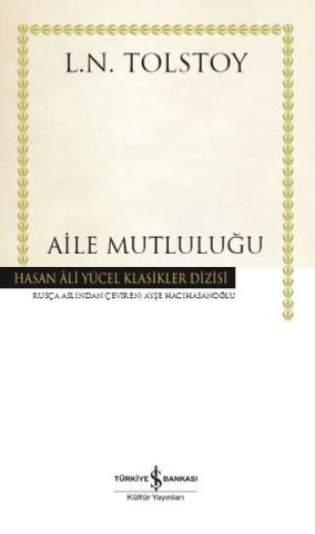 İş Bankası Aile Mutluluğu-Lev Nikolayeviç Tolstoy