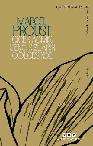 Yapı Kredi Çiçek Açmış Genç Kızların Gölgesinde - Marcel Proust