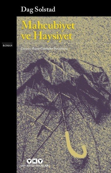 Yapı Kredi Mahcubiyet ve Haysiyet - Dag Solstad