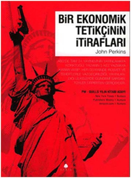 April Bir Ekonomik Tetikçinin İtirafları - John Perkins