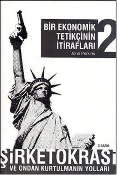 April Bir Ekonomik Tetikçinin İtirafları 2  - John Perkins