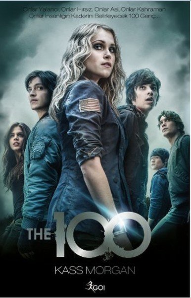 GO! The 100 - 1. Kitap - Kass Morgan