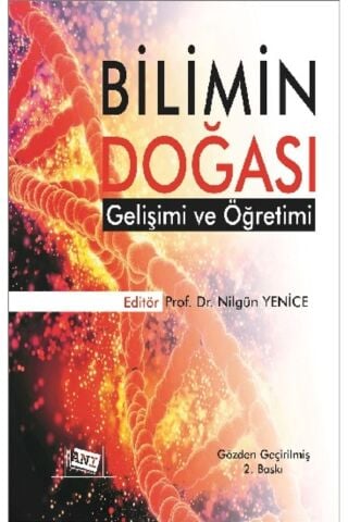 Bilimin Doğası Gelişimi Ve Öğretimi