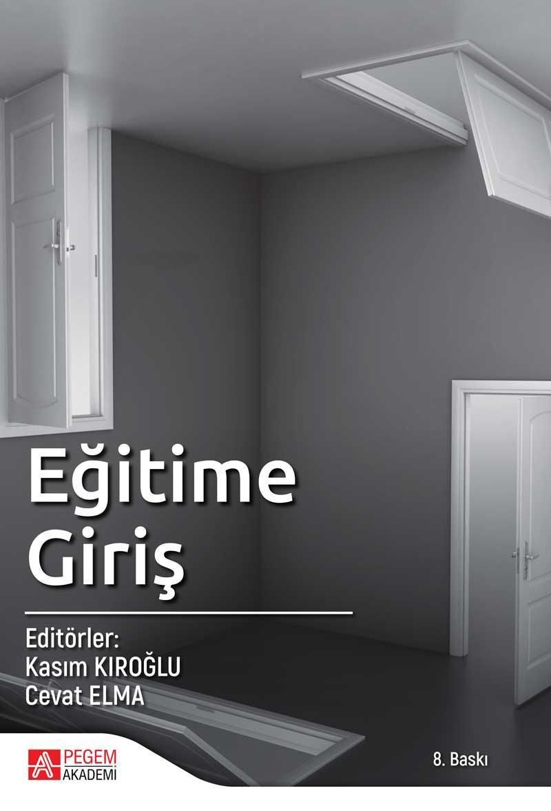 Eğitime Giriş 11. Baskı Kasım KIRIOĞLU Cevat ELMA